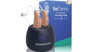 EarCentric EasyCharge Review: Affordable Hearing Aid Solution