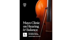 Mayo Clinic on Hearing and Balance Review